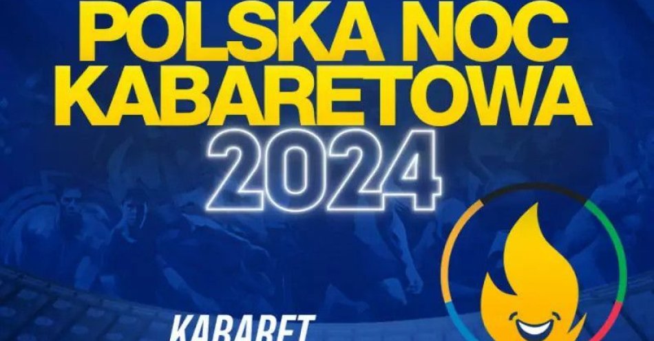 zdjęcie: Polska Noc Kabaretowa 2025 / kupbilecik24.pl / Polska Noc Kabaretowa 2025