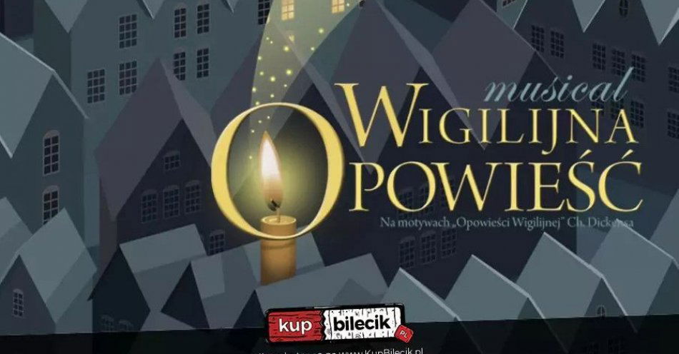 zdjęcie: Wigilijna Opowieść - najdłużej grany spektakl Teatru Muzycznego TINTILO / kupbilecik24.pl / Wigilijna Opowieść - najdłużej grany spektakl Teatru Muzycznego TINTILO