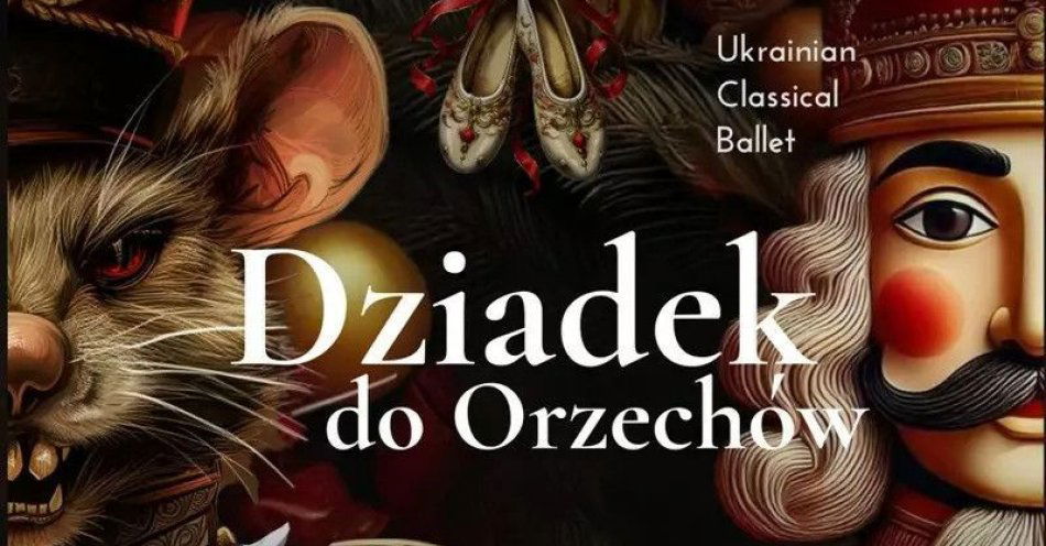 zdjęcie: Najpiękniejszy balet sezonu Świątecznego! / kupbilecik24.pl / Najpiękniejszy balet sezonu Świątecznego!