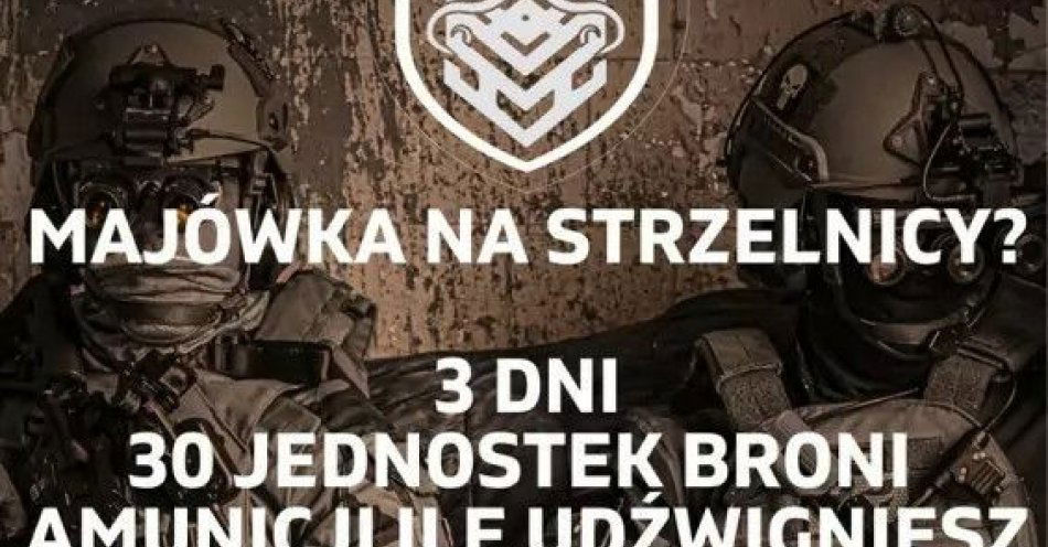 zdjęcie: Majówka Na strzelnicy / kupbilecik24.pl / Majówka Na strzelnicy