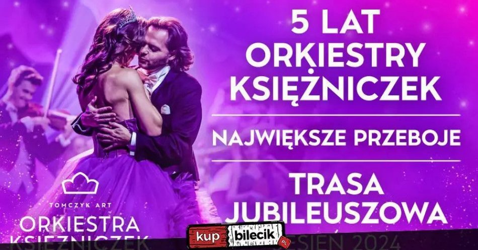 zdjęcie: Trasa jubileuszowa (5-lecie) / kupbilecik24.pl / TRASA JUBILEUSZOWA (5-LECIE)