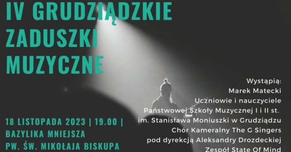 zdjęcie: IV Grudziądzkie Zaduszki Muzyczne / fot. UM Grudziądz