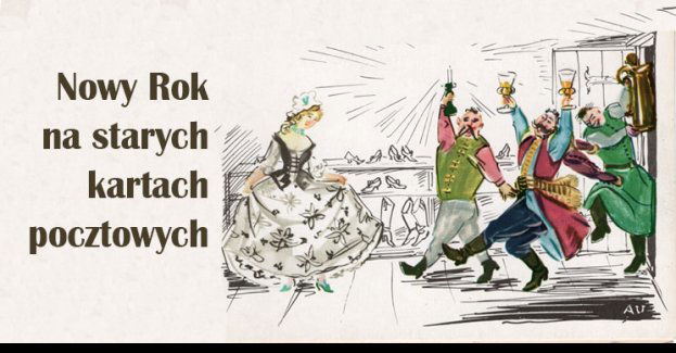 Nowy Rok na starych kartach pocztowych. Wystawa online Działu Zbiorów Specjalnych WBP w Łodzi