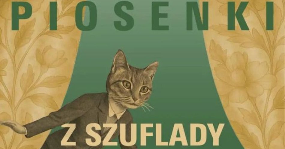 zdjęcie: Piosenki z szuflady Szymborskiej / kupbilecik24.pl / \