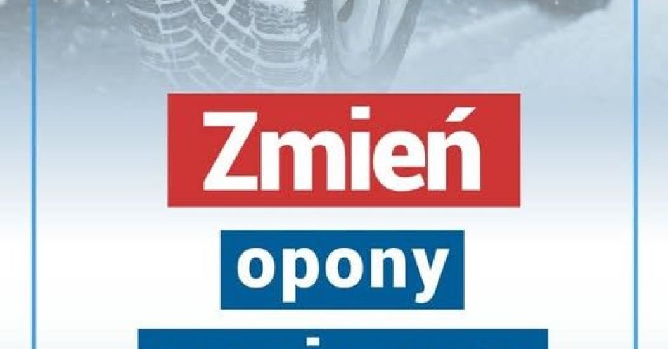 zdjęcie: Nie czekaj na pierwszy śnieg wymień opony na zimowe / fot. KPP w Nowym Mieście Lubawskim