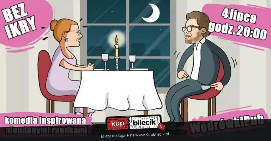 zdjęcie: Bez ikry - komedia inspirowana nieudanymi randkami / kupbilecik24.pl / Bez ikry - komedia inspirowana nieudanymi randkami