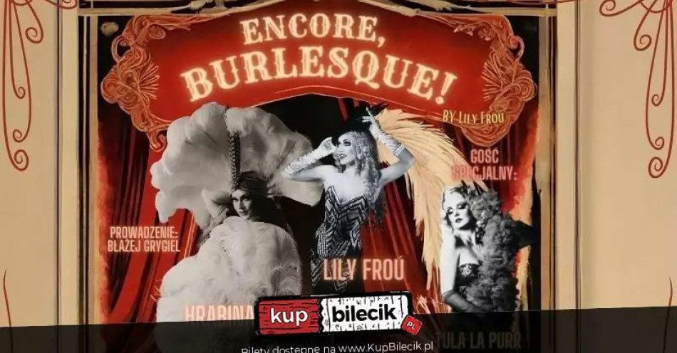 zdjęcie: Encore, Burlesque! by Lily Froú w Ciechanowie / kupbilecik24.pl / Encore, Burlesque! by Lily Froú w Ciechanowie