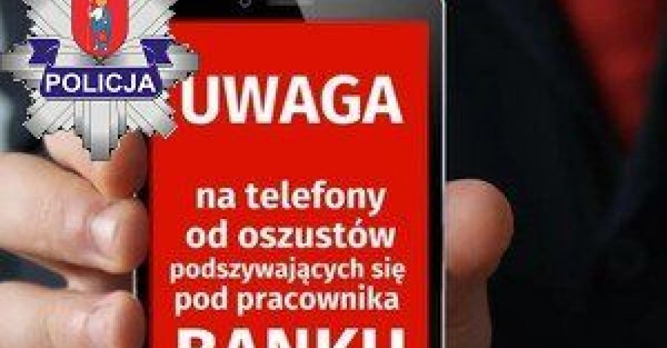 zdjęcie: 34-latek uwierzył, że rozmawia z pracownikiem banku. Stracił ponad 10 tysięcy złotych. / fot. KMP Zamość