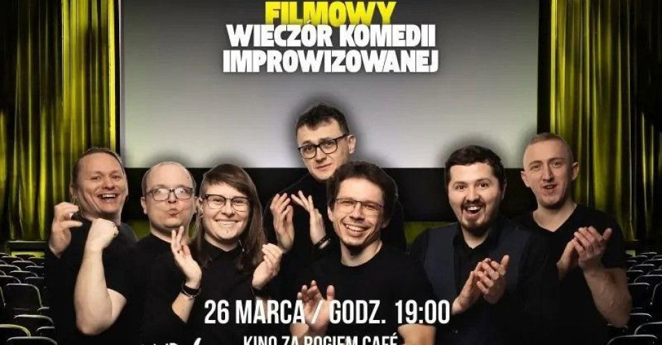 zdjęcie: Filmowy wieczór komedii improwizowanej / kupbilecik24.pl / Filmowy wieczór komedii improwizowanej