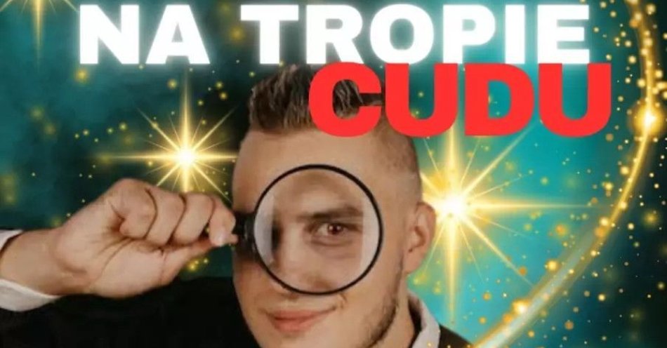zdjęcie: Na tropie Cudu Iluzjonista Piotr Malanowski / kupbilecik24.pl /