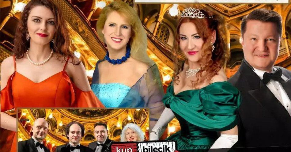 zdjęcie: Wiedeńskiej Operetki Czar cz.2: Niezapomniane Melodie Wiednia - Gala operetkowa, Operetka / kupbilecik24.pl / Wiedeńskiej Operetki Czar cz.2: Niezapomniane Melodie Wiednia - Gala operetkowa, Operetka