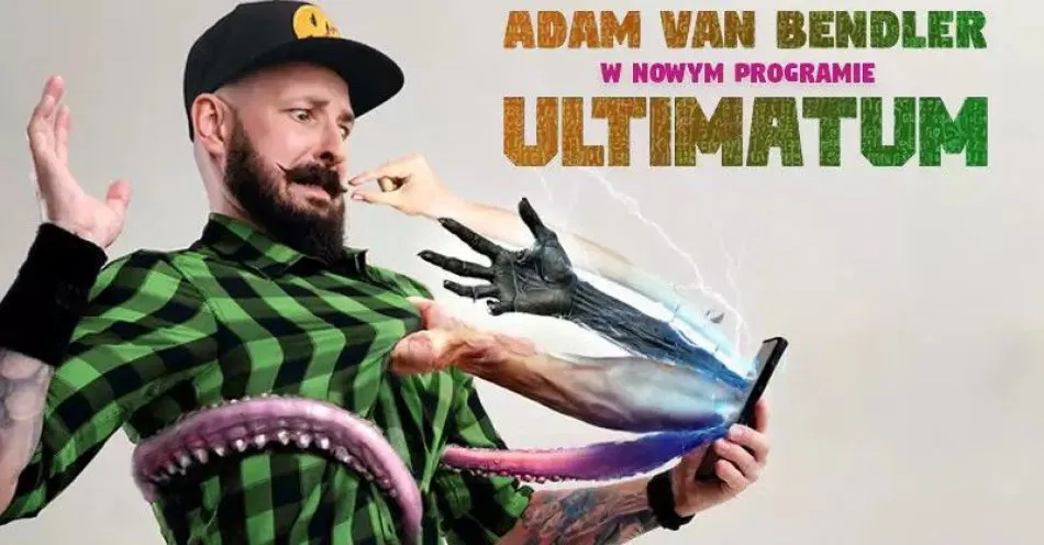 zdjęcie: Adam Van Bendler z nowym programem Ultimatum / kupbilecik24.pl / Adam Van Bendler z nowym programem \