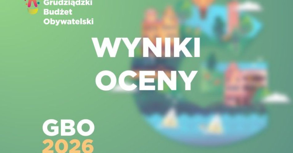 zdjęcie: Wyniki oceny projektów GBO 2026 opublikowane! / fot. UM Grudziądz