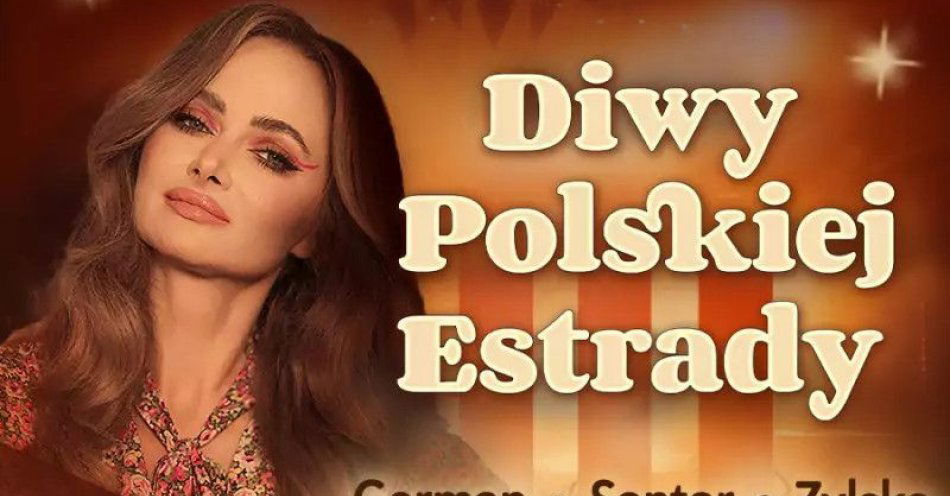 zdjęcie: Diwy Polskiej Estrady - recital Anny Rusowicz / kupbilecik24.pl / Diwy Polskiej Estrady - recital Anny Rusowicz