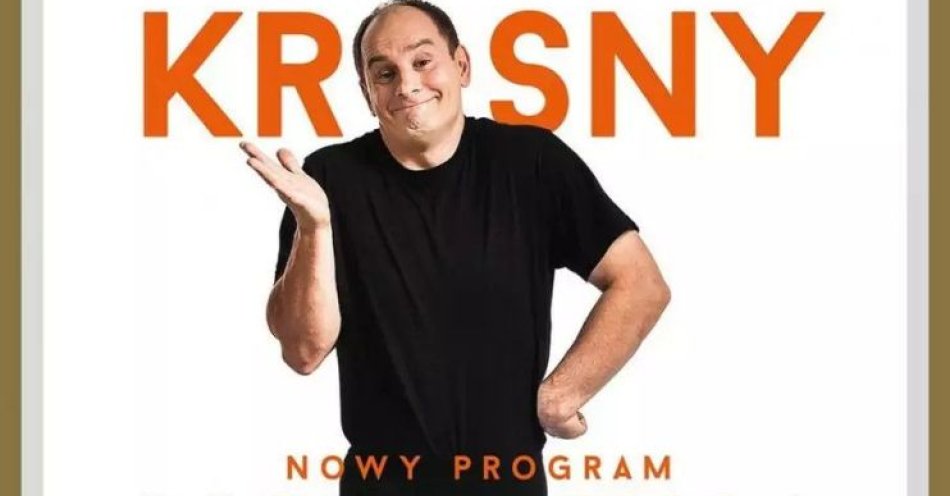 zdjęcie: Ireneusz Krosny - Mowa Ciała Kabaret / kupbilecik24.pl / Ireneusz Krosny -