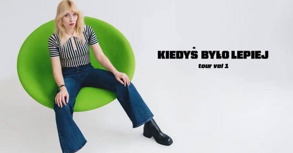 zdjęcie: Joulie Fox - Kiedyś Było Lepiej tour / kupbilecik24.pl / Joulie Fox - Kiedyś Było Lepiej tour