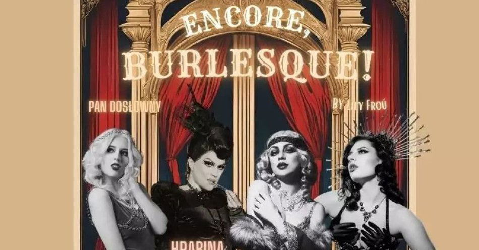zdjęcie: Encore, Burlesque! by Lily Froú w Kwidzynie / kupbilecik24.pl / Encore, Burlesque! by Lily Froú w Kwidzynie