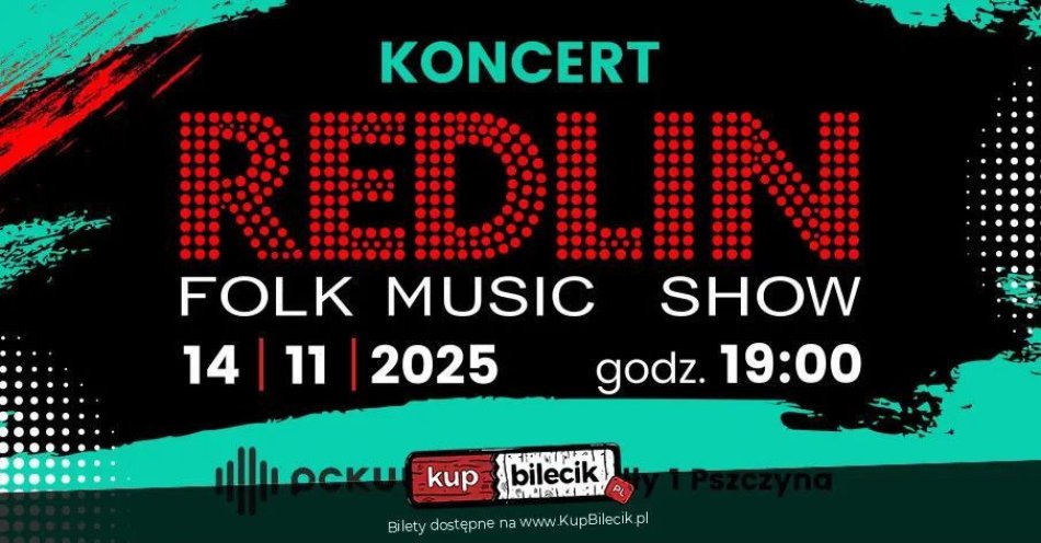 zdjęcie: Koncert zespołu REDLIN / kupbilecik24.pl / Koncert zespołu REDLIN