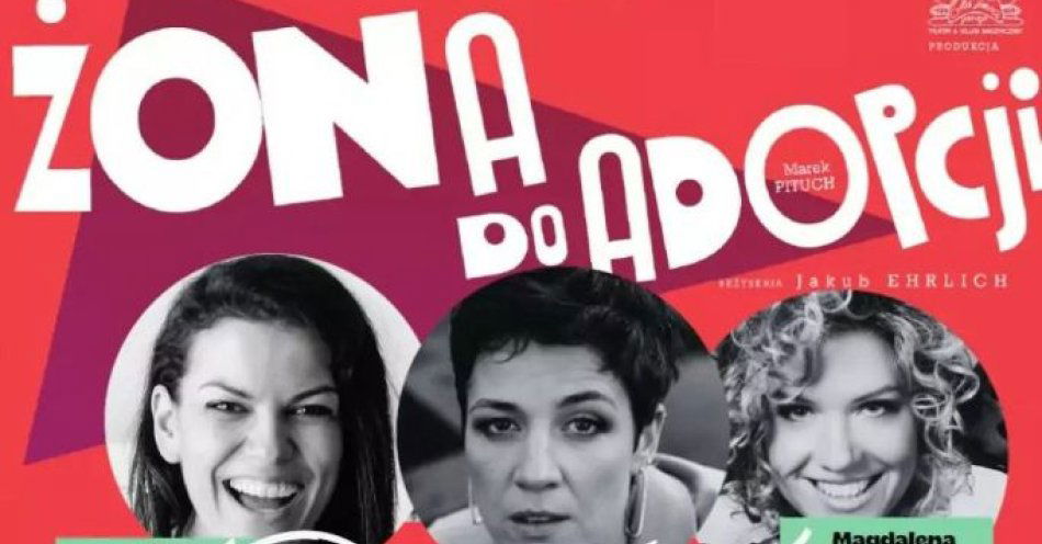 zdjęcie: Żona do adopcji - spektakl komediowy / kupbilecik24.pl / Żona do adopcji - spektakl komediowy