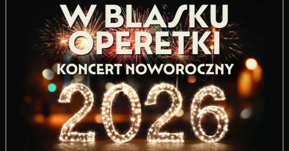 zdjęcie: W Blasku Operetki- Koncert Noworoczny / kupbilecik24.pl / 