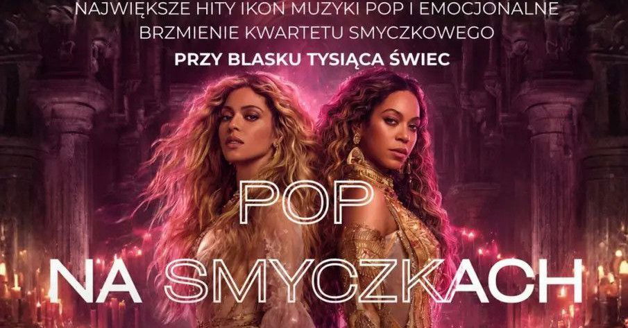 zdjęcie: Największe hity muzyki rozrywkowej, w smyczkowej odsłonie / kupbilecik24.pl / Największe hity muzyki rozrywkowej, w smyczkowej odsłonie