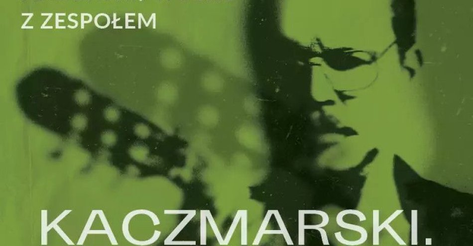 zdjęcie: Kaczmarski. Alternatywa - Nagórski / Wośko z zespołem / kupbilecik24.pl / Kaczmarski. Alternatywa - Nagórski / Wośko z zespołem