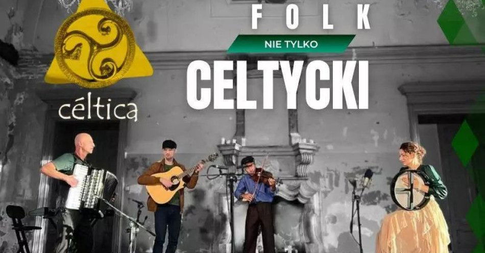 zdjęcie: Folk nie tylko celtycki / kupbilecik24.pl / Folk nie tylko celtycki