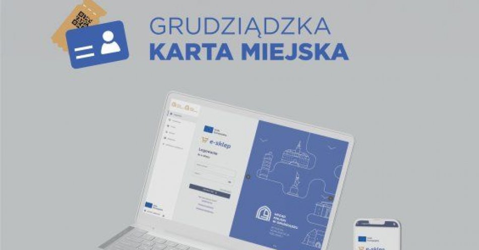 zdjęcie: Grudziądzka Karta Miejska już od dziś / fot. UM Grudziądz