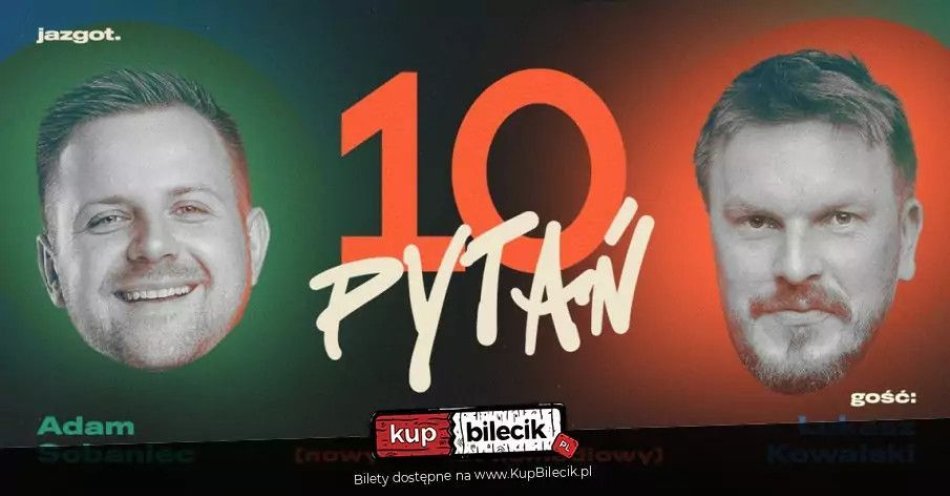 zdjęcie: 10 Pytań - gość: Łukasz Kowalski / kupbilecik24.pl /
