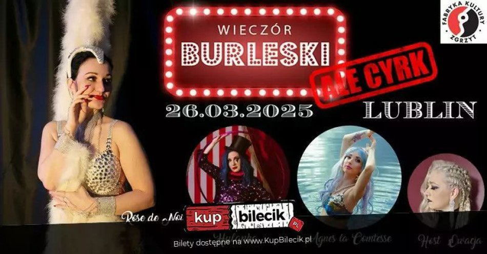 zdjęcie: Burleska by Rose de Noir w Fabryce Kultury Zgrzyt / kupbilecik24.pl / Burleska by Rose de Noir w Fabryce Kultury Zgrzyt