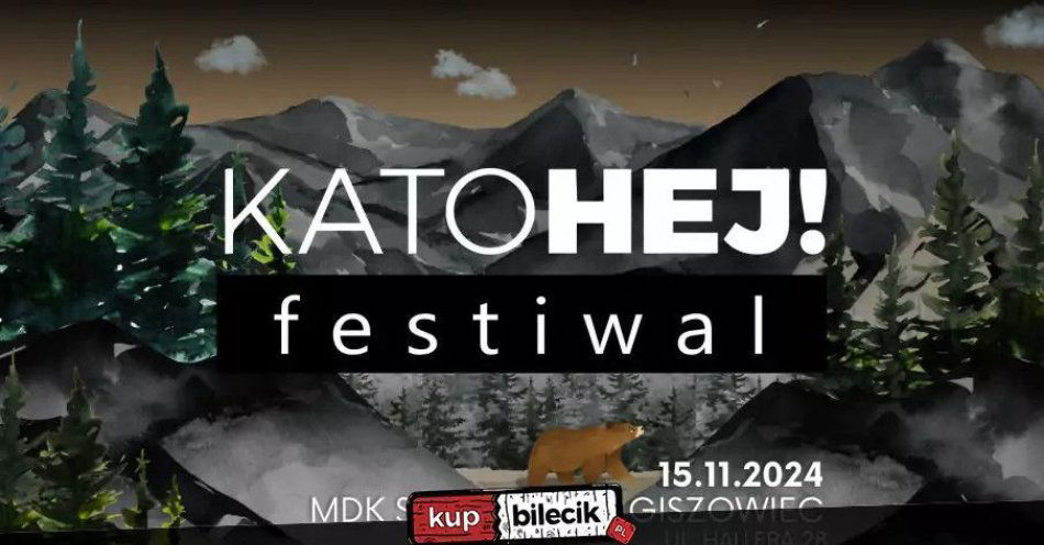 zdjęcie: KatoHEJ Festiwal 2025 - Piotr Bukartyk & Ajagore, Bez Jacka, Beskidzcy Zbóje i inni / kupbilecik24.pl / KatoHEJ Festiwal 2025 - Piotr Bukartyk & Ajagore, Bez Jacka, Beskidzcy Zbóje i inni