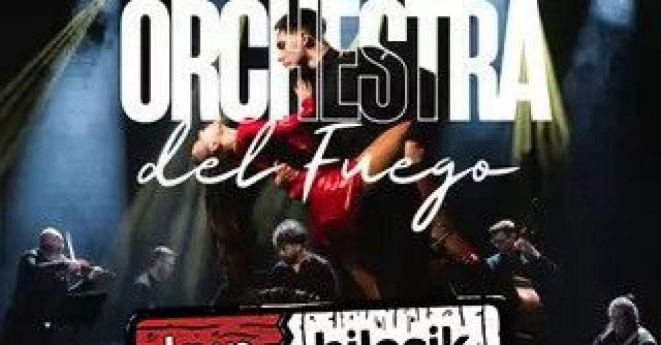 zdjęcie: Wieczór w Rytmie Tanga: Astor Piazzolla w wykonaniu Orchestra del Fuego. / kupbilecik24.pl / Wieczór w Rytmie Tanga: Astor Piazzolla w wykonaniu Orchestra del Fuego.