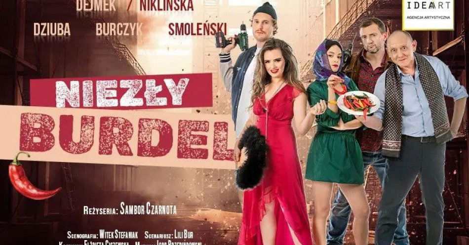 zdjęcie: Niezły Burdel - komedia, w której śmiech miesza się z refleksją, a każdy widz znajdzie tu kawałek... siebie! / kupbilecik24.pl /