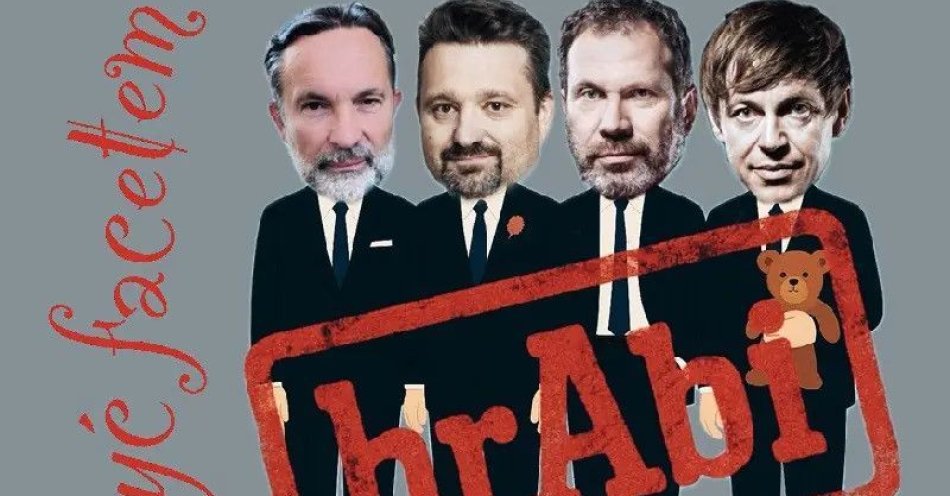 zdjęcie: Być facetem / kupbilecik24.pl / Być facetem