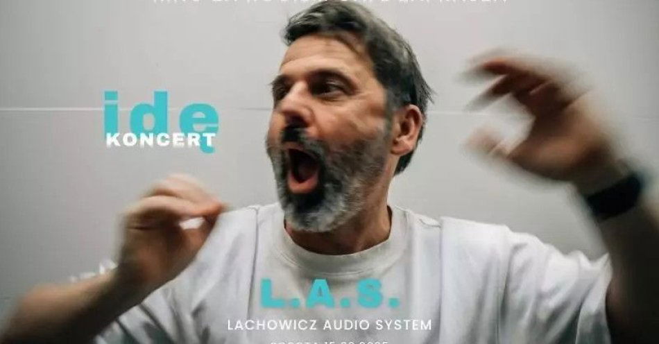 zdjęcie: L.A.S. Jacek Lachowicz trasa idę / kupbilecik24.pl / L.A.S. Jacek Lachowicz trasa idę