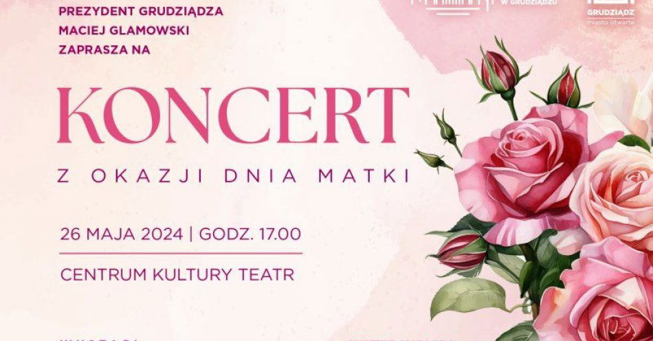 zdjęcie: Koncert z okazji Dnia Matki / fot. UM Grudziądz