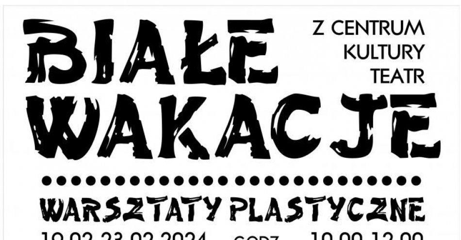 zdjęcie: Białe wakacje z Centrum Kultury Teatr / CK Teatr w Grudziądzu