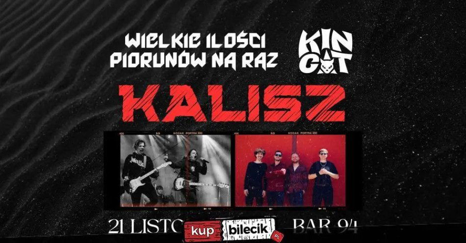 zdjęcie: WIELKIE ILOŚCI PIORUNÓW NA RAZ + KIN CAT + TBA Kalisz BAR 94 21.11.2025 / kupbilecik24.pl / WIELKIE ILOŚCI PIORUNÓW NA RAZ + KIN CAT + TBA // Kalisz BAR 94 // 21.11.2025