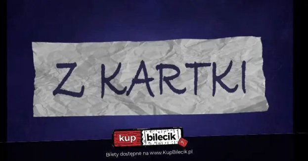 Michał Leja prezentuje:  Z KARTKI - w trasie: RZESZÓW