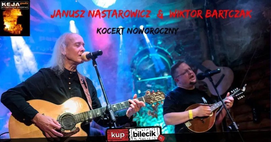 zdjęcie: Janusz Nastarowicz i Wiktor Bartczak... czyli szantą i folkiem / kupbilecik24.pl / Janusz Nastarowicz i Wiktor Bartczak... czyli szantą i folkiem