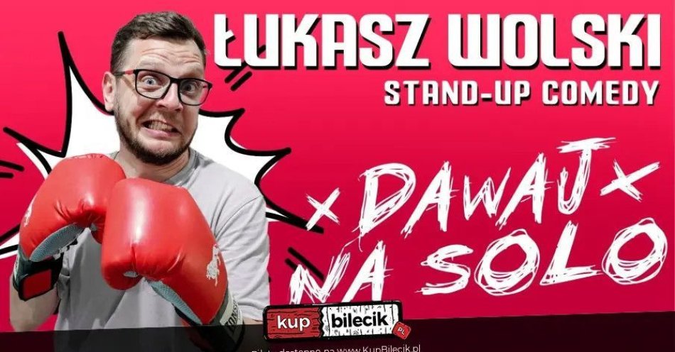 zdjęcie: W programie Dawaj na solo / kupbilecik24.pl / W programie