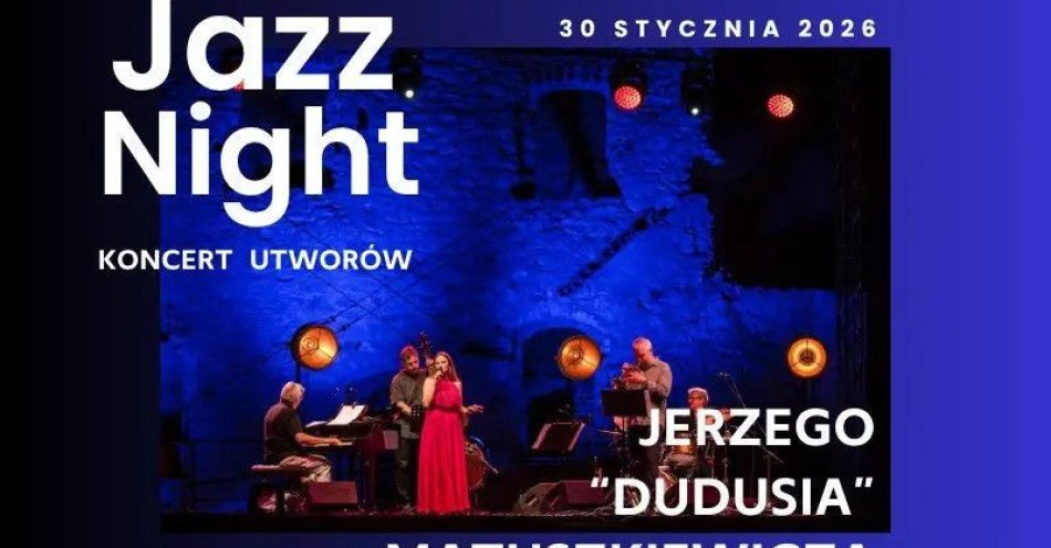 zdjęcie: Jazz Night: Koncert jazzowy utworów Jerzego 