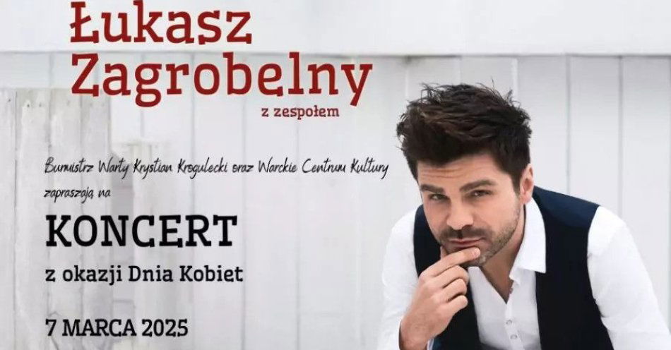 zdjęcie: Koncert - Łukasz Zagrobelny z zespołem / kupbilecik24.pl / Koncert - Łukasz Zagrobelny z zespołem