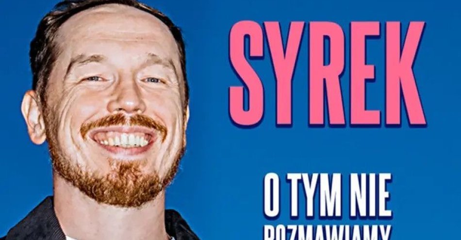 zdjęcie: Antoni Syrek-Dąbrowski O tym nie rozmawiamy 08.12.25  g.19.00 / kupbilecik24.pl / Olsztyn / Antoni Syrek-Dąbrowski / O tym nie rozmawiamy / 08.12.25  g.19.00