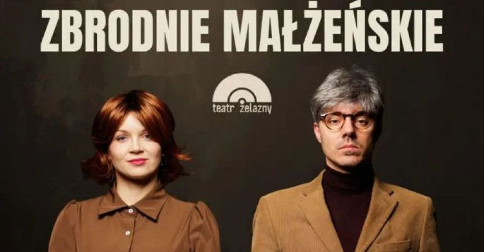 zdjęcie: Małe zbrodnie małżeńskie - Komediodramat / kupbilecik24.pl / Małe zbrodnie małżeńskie - Komediodramat