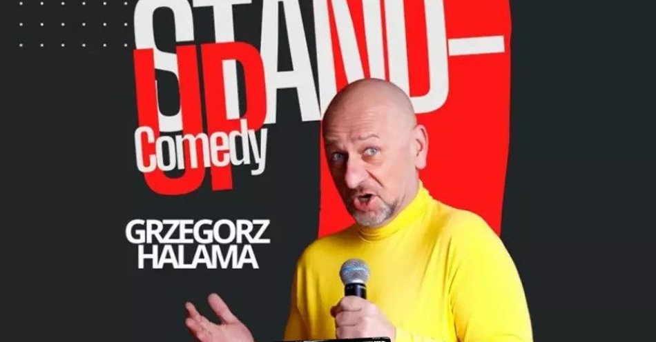 zdjęcie: Wielki Powrót Grzegorza Halamy - Nowy Program / kupbilecik24.pl / Wielki Powrót Grzegorza Halamy - Nowy Program