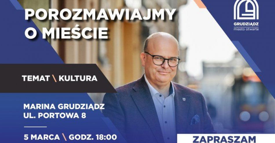 zdjęcie: Porozmawiajmy o mieście – temat: kultura / fot. UM Grudziądz