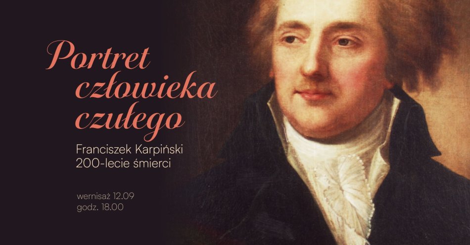zdjęcie: Portret człowieka czułego Franciszek Karpiński w 200 - lecie śmierci / v000311639