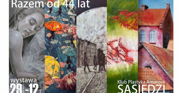 Wystawa na 44-lecie Sąsiadów