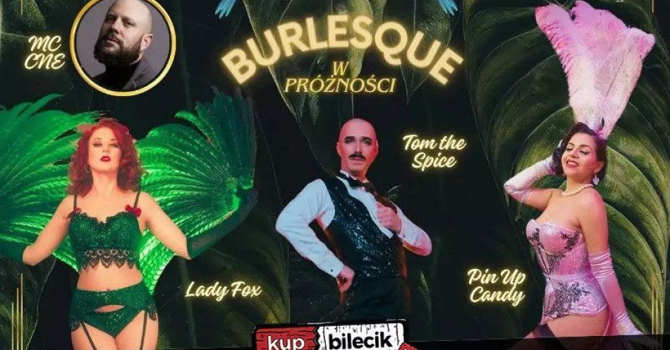 zdjęcie: Burlesque w Próżności / kupbilecik24.pl / Burlesque w Próżności